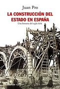 La Construcción del Estado en España