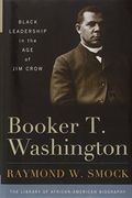 booker t. washington,black leadership in the age of jim crow