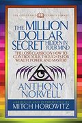 The Million Dollar Secret Hidden in Your Mind (Condensed Classics): The Lost Classic on how to Control Your Oughts for Wealth, Power, and Mastery (en Inglés)