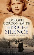 The Price of Silence: A First World war Espionage Thriller 2017 (Anthony Brooke Espionage Thriller) (en Inglés)