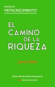 Proyecto Metacrecimiento: El Camino de la Riqueza