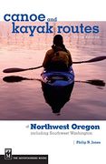 canoe and kayak routes of northwest oregon,including southwest washington