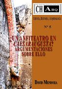 Charq 5: Un Anfiteatro en Caesaraugusta? (in Spanish)