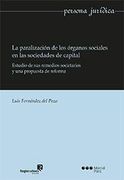 La Paralización de los Órganos Sociales en las Sociedades de Capital
