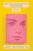 The Girl Who Never Read Noam Chomsky (en Inglés)