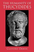 The Humanity of Thucydides (en Inglés)