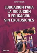 Educacion Para la Inclusion o Educacion sin Exclusiones