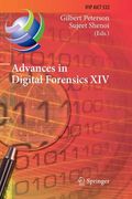 Advances in Digital Forensics XIV: 14th Ifip Wg 11.9 International Conference, New Delhi, India, January 3-5, 2018, Revised Selected Papers (en Inglés)