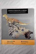 Dinosaurios en la Rioja: (Guía de Yacimientos Paleoicnológicos)