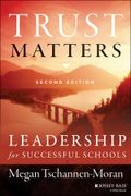 Trust Matters: Leadership for Successful Schools (en Inglés)