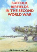 suffolk airfields in the second world war (en Inglés)