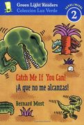 catch me if you can!/­a que no me alcanzas!