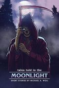 "Tales Told in the Moonlight" (en Inglés)