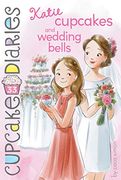 Katie Cupcakes and Wedding Bells, Volume 33 (Cupcake Diaries) (en Inglés)