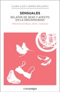 Sensuales: Relatos de Sexo y Afecto en la Discapacidad (in Spanish)