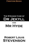 The Strange Case of dr Jekyll and mr Hyde 