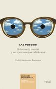 Psicosis,Las. Sufrimiento Mental y Comprensión Psicodinámica (Salud Mental)