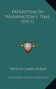 patriotism in washington's time (1917)