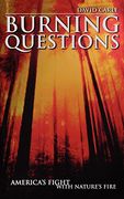 Burning Questions: America's Fight With Nature's Fire (en Inglés)
