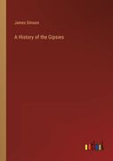 A History of the Gipsies 