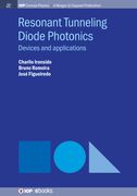 Resonant Tunneling Diode Photonics: Devices and Applications (en Inglés)
