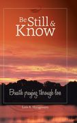 Be Still and Know (en Inglés)