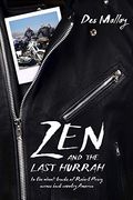 Zen and the Last Hurrah: In the Wheel-Tracks of Robert Pirsig Across Backcountry America (en Inglés)