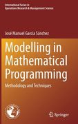 Modelling in Mathematical Programming: Methodology and Techniques (en Inglés)