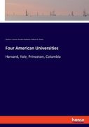 Four American Universities: Harvard, Yale, Princeton, Columbia (en Inglés)
