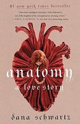 Anatomy: A Love Story (The Anatomy Duology, 1) 