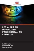 Les Aides Au Diagnostic Parodontal Au Fauteuil (in French)
