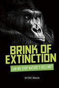 Brink of Extinction: Can we Stop Nature'S Decline? (Informed! ) 