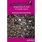 ¡Izquierdas de todo el mundo uníos!