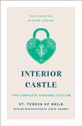 Interior Castle: The Complete Original Edition (The Essential Wisdom Library) (en Inglés)
