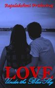 Love: Under The Blue Sky (en Inglés)