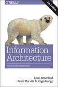 Information Architecture: For the web and Beyond (en Inglés)