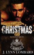Capone's Christmas (RBMC Los Angeles Chapter): Royal Bastards MC Los Angeles, CA Chapter (en Inglés)