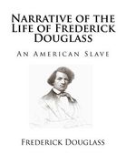 Narrative of the Life of Frederick Douglass: An American Slave (en Inglés)