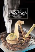 Pintxos de Vanguardia a la Donostiarra (in Spanish)
