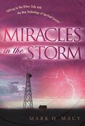 Miracles in the Storm: Talking to the Other Side With the new Technology of Spiritual Contact (en Inglés)