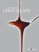 El Gran Libro del Chocolate