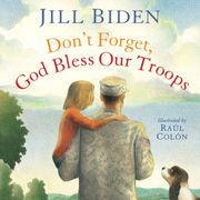 don ` t forget, god bless our troops (en Inglés)