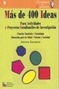 Mas De 400 Ideas Para Actividades Y Proyectos Estudiantiles De Investigación