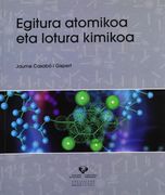 Egitura Atomikoa eta Lotura Kimikoa (en Euskera)