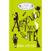 Arsénico Para el té (Cozy Mystery Juvenil)