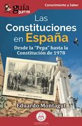 Las Constituciones en España Desde la "Pepa" Hasta la Constitucion de 1978