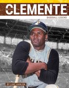 Roberto Clemente: Baseball Legend (en Inglés)