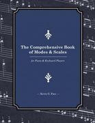 The Comprehensive Book of Modes and Scales: For Piano and Keyboard Players