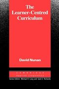 The Learner-Centred Curriculum: A Study in Second Language Teaching (en Inglés)