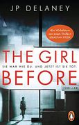 The Girl Before - sie war wie du. Und Jetzt ist sie Tot. Thriller (en Alemán)
